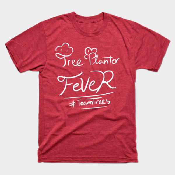 Trending Authentic Tree Planter Fever Team Trees